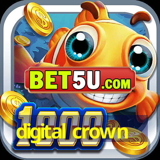 digital crown